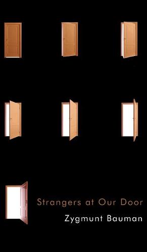 Strangers at Our Door  by Zygmunt Bauman (Universities of Leeds and Warsaw) at Abbey's Bookshop, 