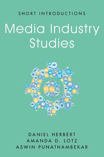 Media Industry Studies  by Daniel Herbert at Abbey's Bookshop, 