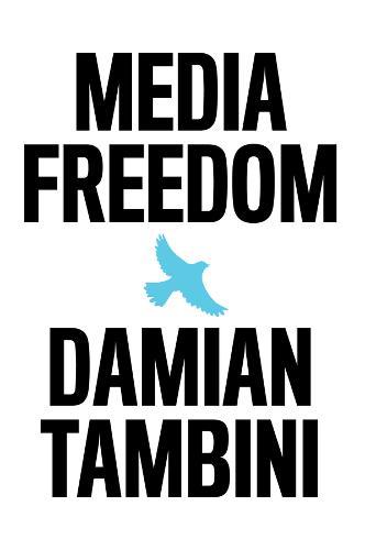 Media Freedom  by Damian Tambini at Abbey's Bookshop, 