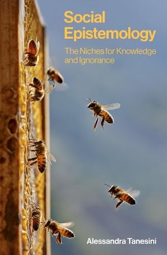 Social Epistemology: The Niches for Knowledge and Ignorance