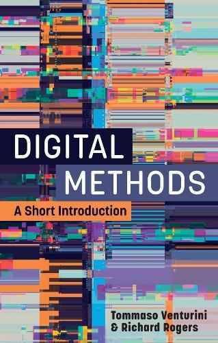 Digital Methods: A Short Introduction  by Tommaso Venturini at Abbey's Bookshop, 
