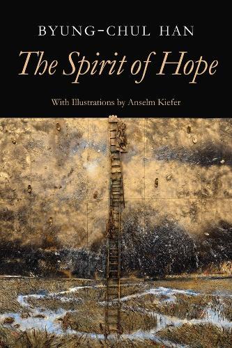 The Spirit of Hope  by Byung-Chul Han at Abbey's Bookshop, 