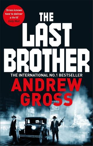 The Last Brother  by Andrew Gross at Abbey's Bookshop, 