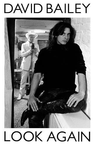 Look Again: The Autobiography  by David Bailey at Abbey's Bookshop, 