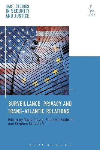 Surveillance, Privacy and Trans-Atlantic Relations  by Professor David Cole at Abbey's Bookshop, 