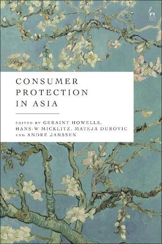 Consumer Protection in Asia  by Geraint Howells at Abbey's Bookshop, 
