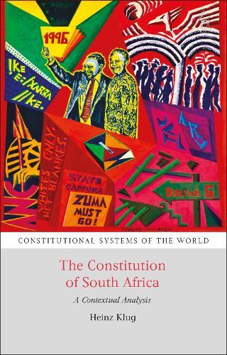 The Constitution of South Africa: A Contextual Analysis  by Heinz Klug (University of Wisconsin, USA) at Abbey's Bookshop, 