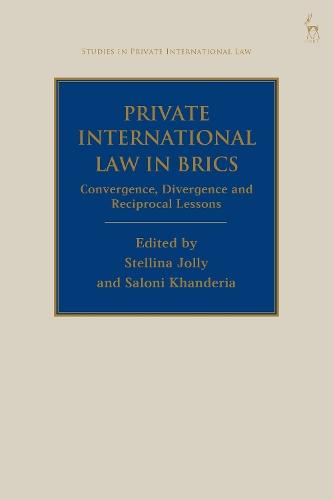 Private International Law in BRICS: Convergence, Divergence and Reciprocal Lessons  by Stellina Jolly (South Asian University, India) at Abbey's Bookshop, 