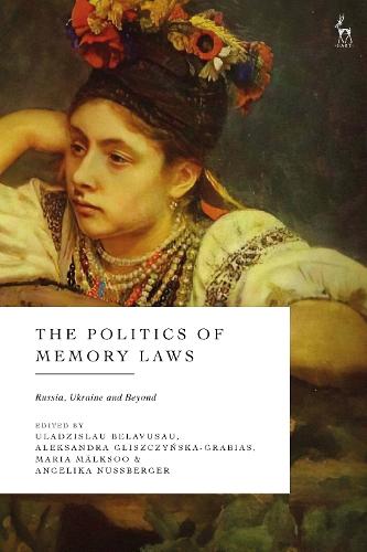 The Politics of Memory Laws: Russia, Ukraine and Beyond  by Uladzislau Belavusau (University of Amsterdam) at Abbey's Bookshop, 
