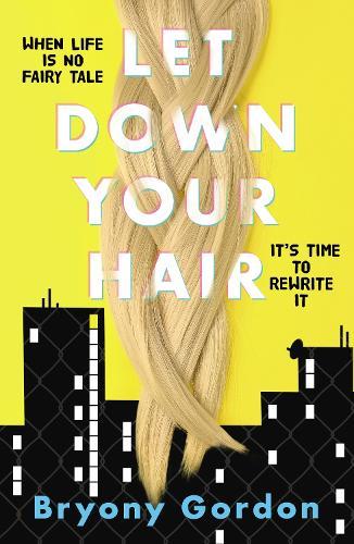 Let Down Your Hair  by Bryony Gordon at Abbey's Bookshop, 