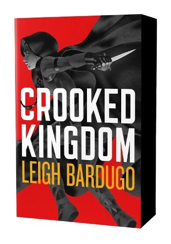 Crooked Kingdom (Six of Crows Book 2): Dregs Edition  by Leigh Bardugo at Abbey's Bookshop, 