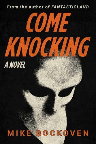 Come Knocking: A Novel  by Mike Bockoven at Abbey's Bookshop, 