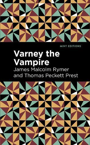 Varney the Vampire  by James Malcolm Rymer at Abbey's Bookshop, 
