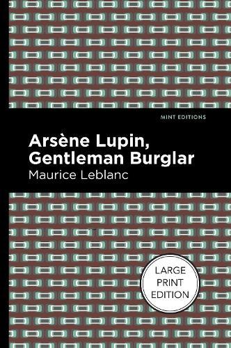 Arsene Lupin: The Gentleman Burglar  by Maurice Leblanc at Abbey's Bookshop, 
