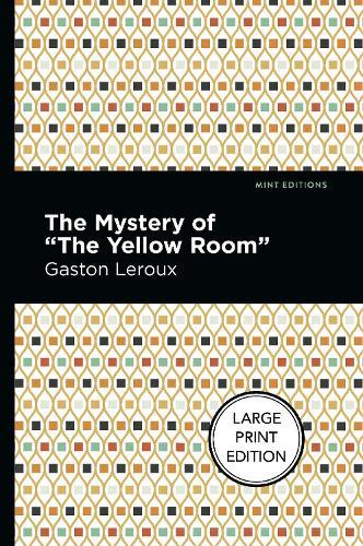 The Mystery Of The Yellow Room  by Gaston Leroux at Abbey's Bookshop, 