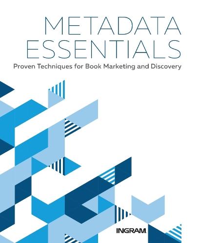 Metadata Essentials: Proven Techniques for Book Marketing and Discovery  by Jake Handy at Abbey's Bookshop, 