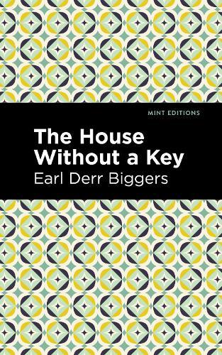 The House Without a Key  by Earl Derr Biggers at Abbey's Bookshop, 