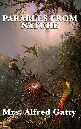 Parables from Nature: Victorian Christian Moral Tales and Nature Stories for Young Readers  by Mrs Alfred Gatty at Abbey's Bookshop, 