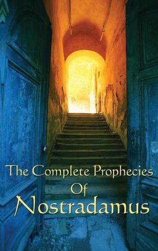 The Complete Prophecies of Nostradamus  by Michel Nostradamus at Abbey's Bookshop, 