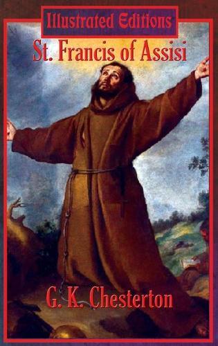 St. Francis of Assisi (Illustrated Edition)  by G K Author Chesterton at Abbey's Bookshop, 