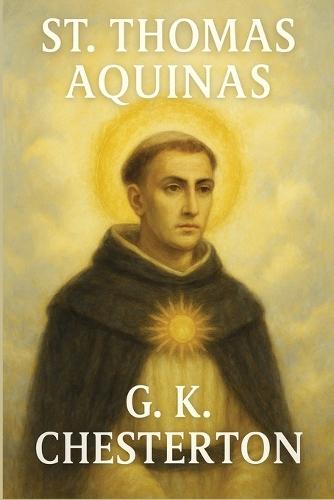 St. Thomas Aquinas  by G K Chesterton at Abbey's Bookshop, 