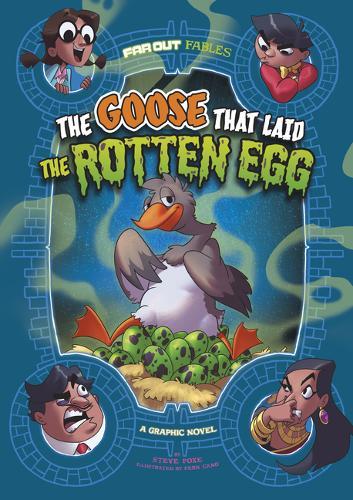 The Goose That Laid the Rotten Egg: A Graphic Novel  by Steve Foxe at Abbey's Bookshop, 