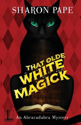 That Olde White Magick  by Sharon Pape at Abbey's Bookshop, 