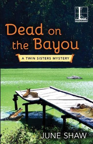 Dead on the Bayou  by June Shaw at Abbey's Bookshop, 