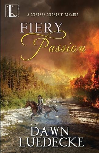 Fiery Passion  by Dawn Luedecke at Abbey's Bookshop, 