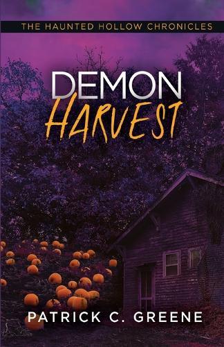 Demon Harvest  by Patrick C. Greene at Abbey's Bookshop, 