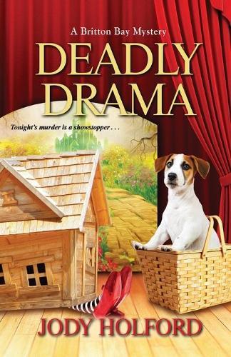 Deadly Drama  by Jody Holford at Abbey's Bookshop, 