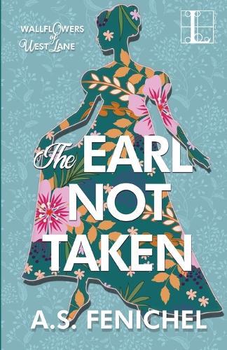 The Earl Not Taken  by A.S. Fenichel at Abbey's Bookshop, 