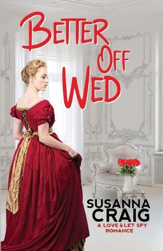 Better Off Wed  by Susanna Craig at Abbey's Bookshop, 
