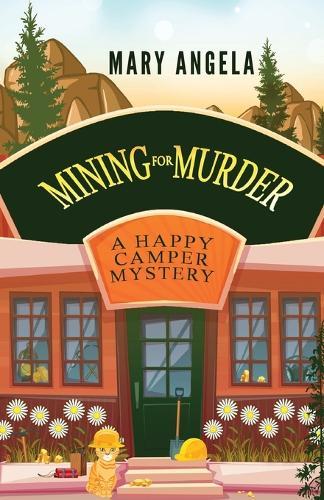 Mining for Murder  by Mary Angela at Abbey's Bookshop, 