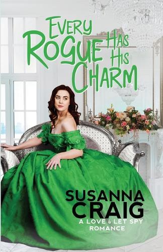 Every Rogue Has His Charm  by Susanna Craig at Abbey's Bookshop, 