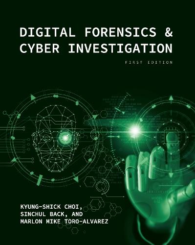 Digital Forensics and Cyber Investigation  by Kyung-Shick Choi at Abbey's Bookshop, 