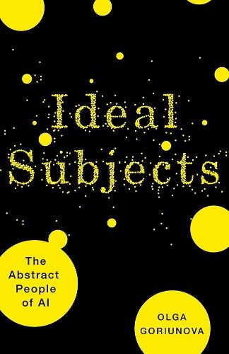 Ideal Subjects Volume 76: The Abstract People of AI