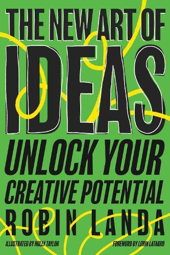 The New Art of Ideas: Unlock Your Creative Potential   by Robin Landa at Abbey's Bookshop, 