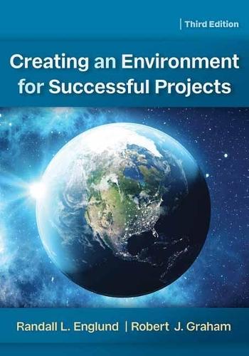 Creating an Environment for Successful Projects  by Randall Englund at Abbey's Bookshop, 