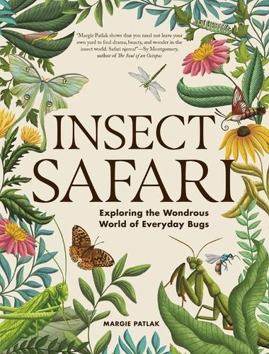 Extraordinary Insects Colouring Book: Over 75 Natural Wonders to Colour and Explore