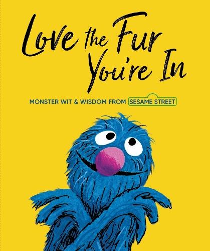 Love the Fur You're In (Sesame Street)  by Random House at Abbey's Bookshop, 