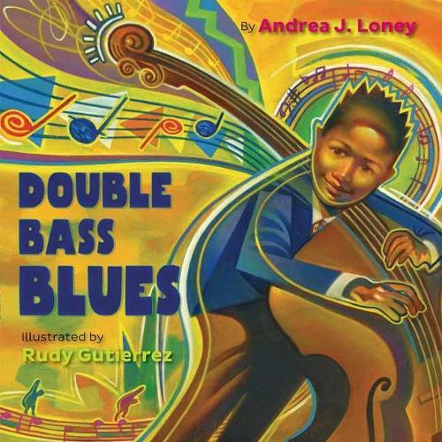 Double Bass Blues  by Andrea Loney at Abbey's Bookshop, 