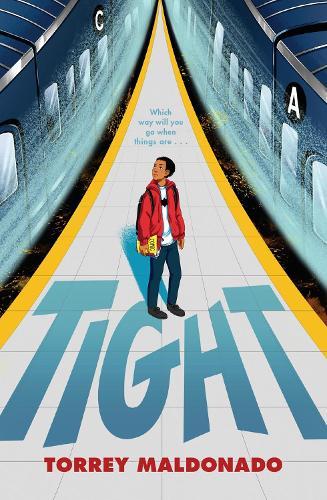 Tight  by Torrey Maldonado at Abbey's Bookshop, 