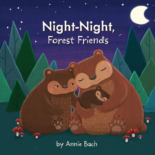 Night-Night, Forest Friends  by Annie Bach at Abbey's Bookshop, 