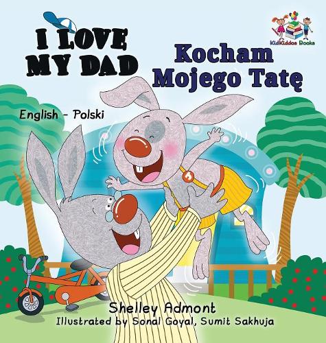 I Love My Dad (English / Polish)  by Shelley Admont at Abbey's Bookshop, 