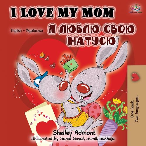 I Love My Mom (English / Ukrainian)  by Shelley Admont at Abbey's Bookshop, 