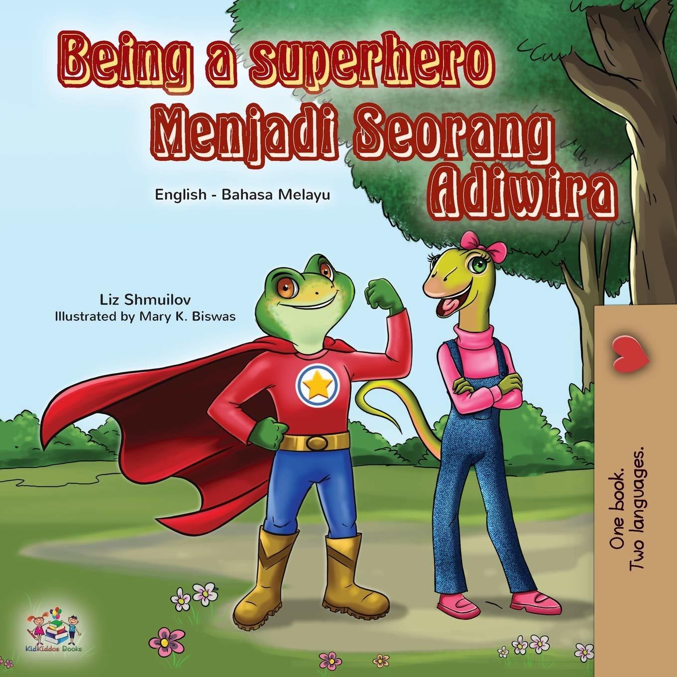 Being a Superhero (English / Malay)