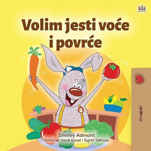 I Love to Eat Fruits and Vegetables (Croatian)  by Shelley Admont at Abbey's Bookshop, 