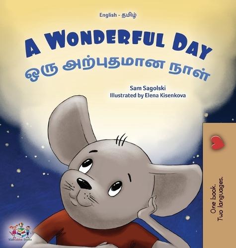 A Wonderful Day (English Tamil Bilingual Children's Book)  by Sam Sagolski at Abbey's Bookshop, 