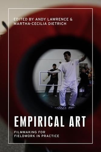 Empirical Art: Filmmaking for Fieldwork in Practice  by Andy Lawrence at Abbey's Bookshop, 